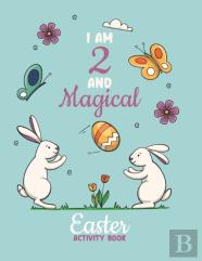 I Am 2 And Magical Easter Activity Book