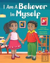 I Am A Believer In Myself!