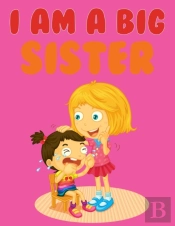 I Am A Big Sister