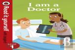 I Am A Doctor - Read It Yourself With Ladybird Level 1