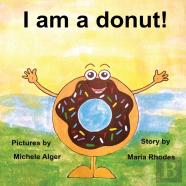 I Am A Donut!