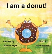 I Am A Donut!