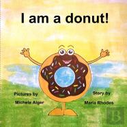 I Am A Donut!