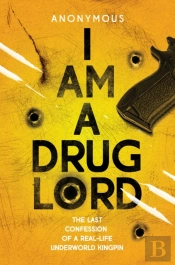 I Am A Drug Lord
