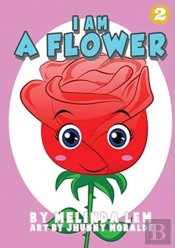 I Am A Flower
