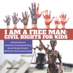 Bertrand.pt - I Am A Free Man : Civil Rights For Kids
