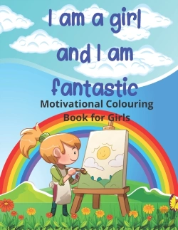 Bertrand.pt - I Am A Girl And I Am Fantastic