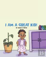 I Am A Great Kid