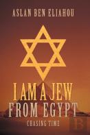 I Am A Jew From Egypt