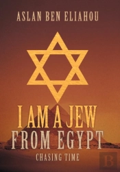 I Am A Jew From Egypt