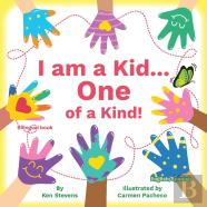 I Am A Kid...  One Of A Kind!