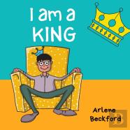 I Am A King