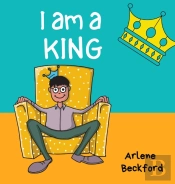 I Am A King
