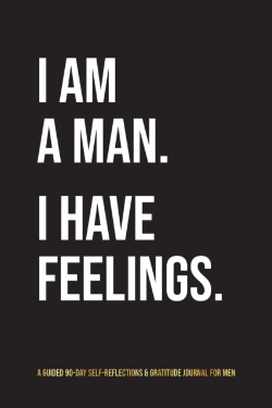 Bertrand.pt - I Am A Man. I Have Feelings. : A Guided