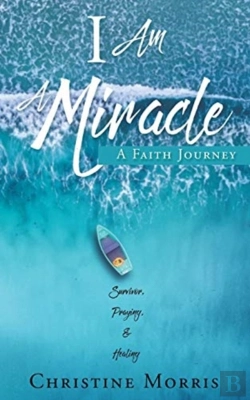 Bertrand.pt - I Am A Miracle: A Faith Journey
