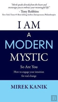Bertrand.pt - I Am A Modern Mystic - So Are You: How To Engage Your Intuition For Real Change