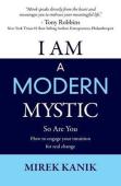 I Am A Modern Mystic - So Are You