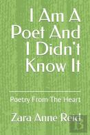 I Am A Poet And I Didn'T Know It