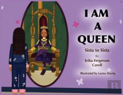 I Am A Queen Sista To Sista
