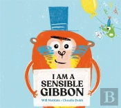 I Am A Sensible Gibbon