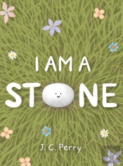 I Am A Stone