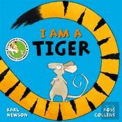 I Am A Tiger