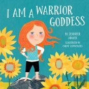 I Am A Warrior Goddess