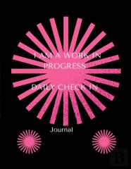 I Am A Work In Progress