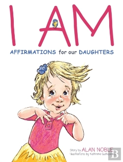Bertrand.pt - I Am, Affirmations For Our Daughters