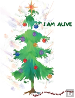 Bertrand.pt - I Am Alive, A Christmas Tree'S Journey