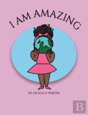 I Am Amazing!