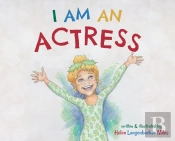 I Am An Actress