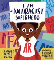 I Am An Antiracist Superhero