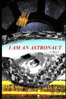 I Am An Astronaut