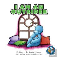 I Am An Outsider
