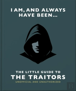 Bertrand.pt - I Am And Always Have Been: The Little Guide To The Traitors