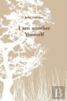 I Am Another Yourself