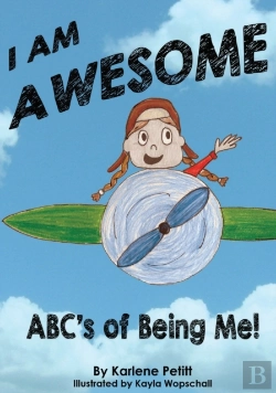 Bertrand.pt - I Am Awesome The Abcs Of Being Me