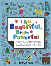 I Am Beautiful, Brave  Amp  Powerful  A