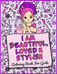 I Am Beautiful, Loved & Stylish