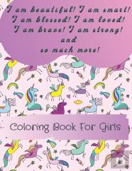 I Am Beautiful, Smart, Blessed, Loved, Brave, Strong!  And So Much More!