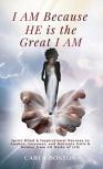 I Am Because He Is The Great I Am