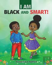I Am Black And Smart