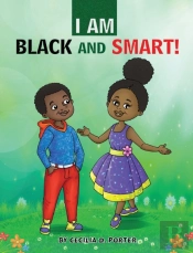I Am Black And Smart