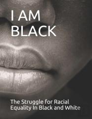 I Am Black
