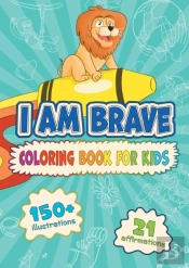 I Am Brave