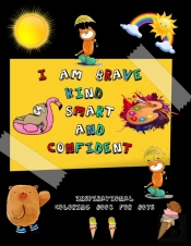 I Am Brave, Kind , Smart And Confident