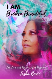 I Am Broken Beautiful