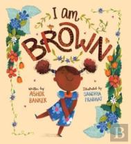I Am Brown