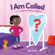 I Am Called